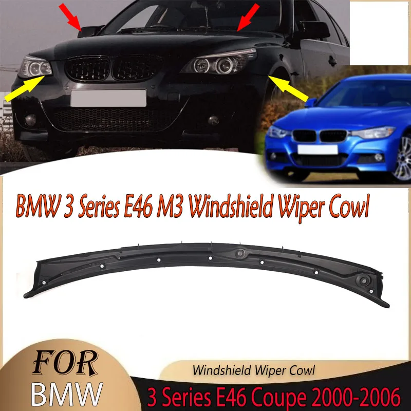 

Windshield Wiper Cowl 51718232894 for BMW 3 Series E46 M3 Coupe 2000-2006 Windshield Wiper Cowl Body Kits Tuning Auto Parts