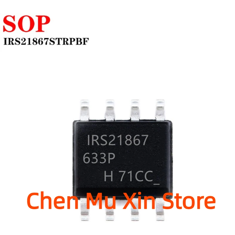 

10pcs/lot IRS21867STRPBF IRS21867S IRS21867 S21867 SOP-8 In Stock