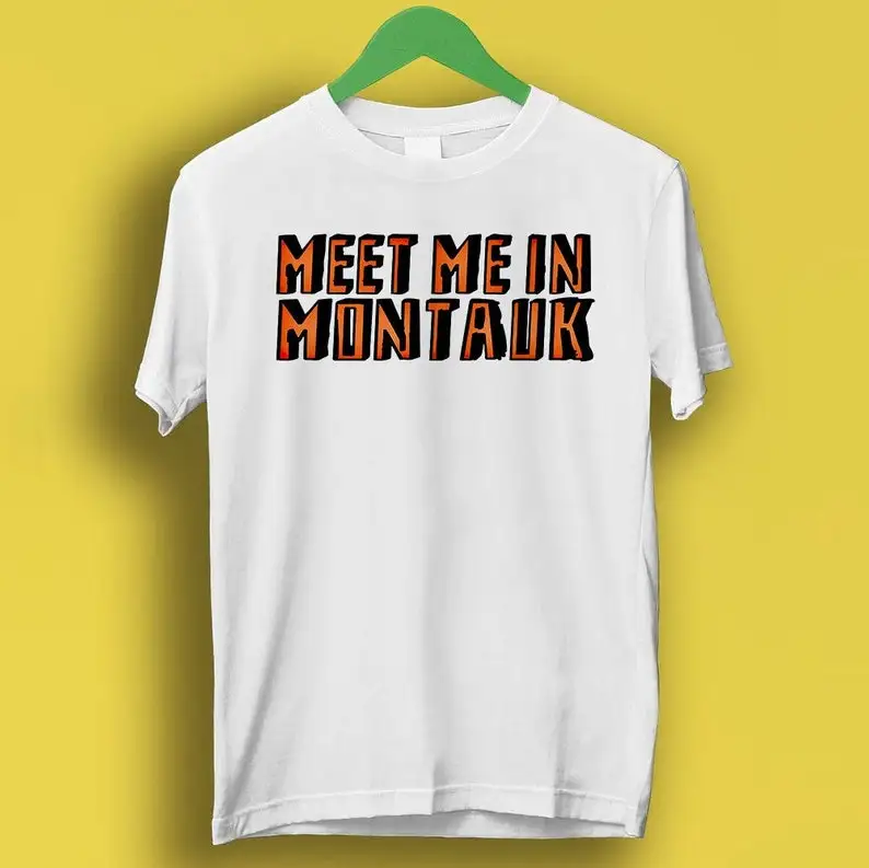 

Meet Me In Montauk Eternal Sunshine Of The Spotless Mind Meme Gift Funny Tee Style Unisex Gamer Cult Movie T Shirt P1584