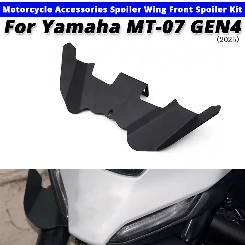 

Для Yamaha MT-07 GEN4 MT07 2025 аксессуары для мотоциклов, спойлер, комплект переднего спойлера без шнуровки Yamaha MT07