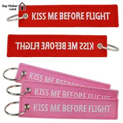 1PCS Kiss Me Before Flight Key Chain Label Embroidery Keychain With Metal Plane Embroidery Keychain Car Charm