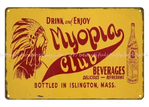 wall art DRINK AND ENJOY MYOPIA CLUB INDIAN CHIEF BEVERAGES metal tin sign