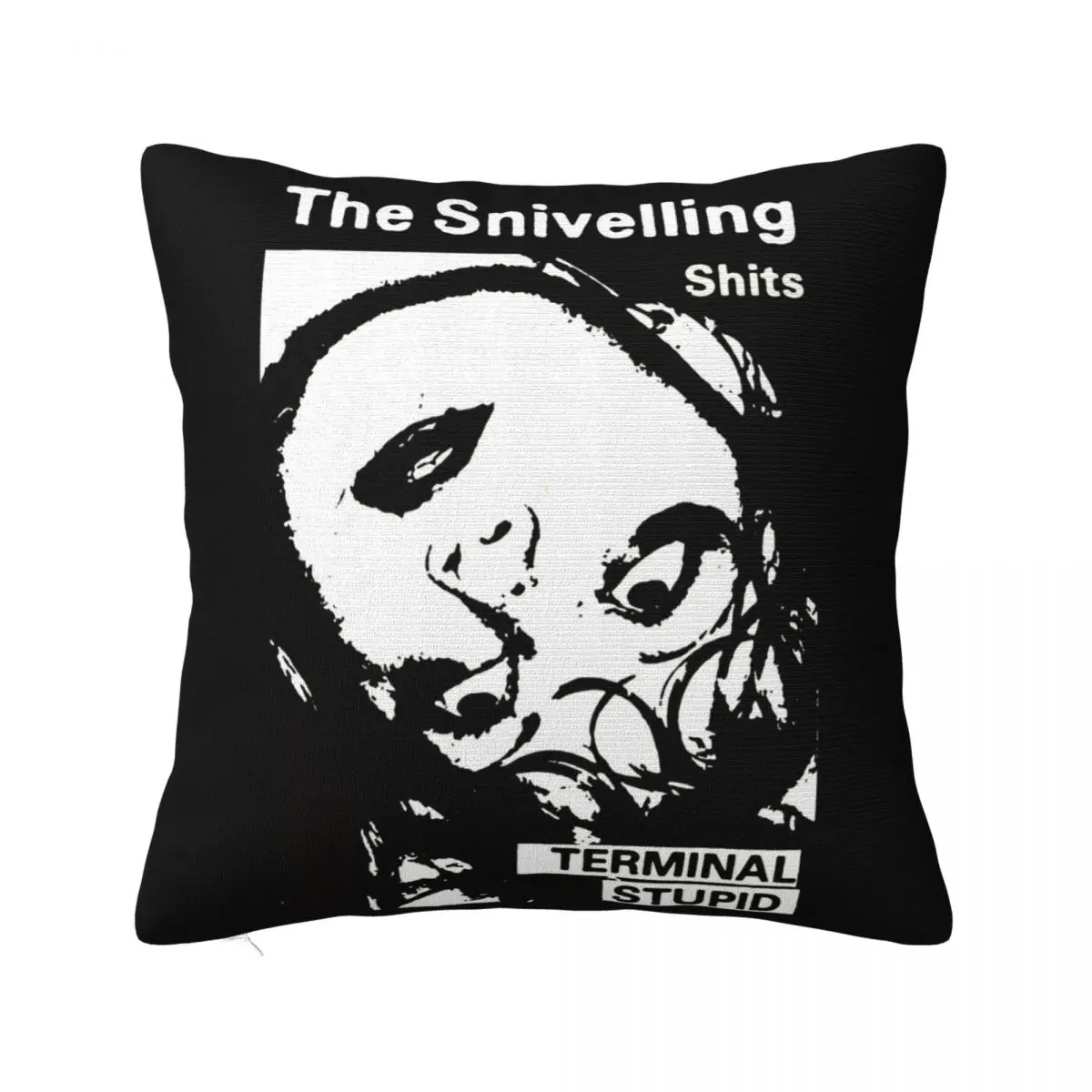 The Snivelling Shits Terminal Silly Holiday Top Spring Pop Men Geek Cheap Sale Comfortable Text Summer Style Pillow Case