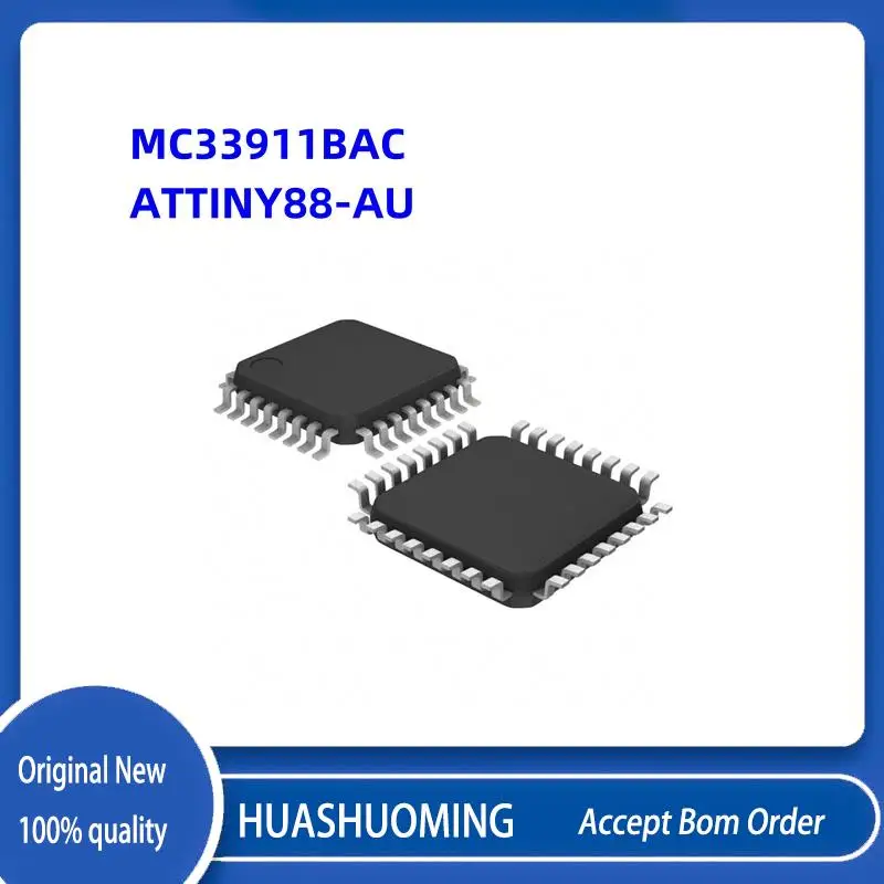 10pcslot New MC33911BAC   MC33911BA  MC33911 ATTINY88-AU ATTINY88 AU  ATTINY  ATTINY88  QFP-32