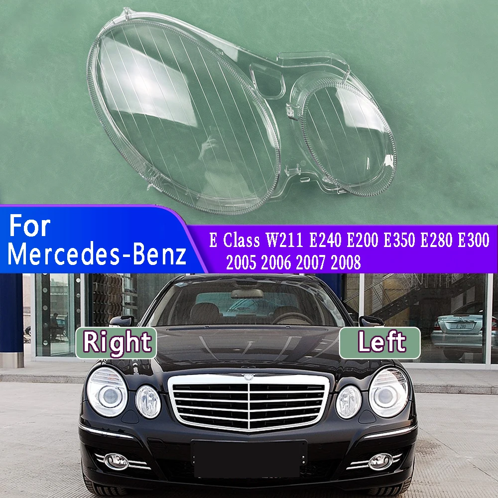

For Mercedes-Benz E Class W211 E240 E200 E350 E280 E300 2005~2008 Lampshade Headlamp Lamp Shell Lens Headlight Cover Plexiglass