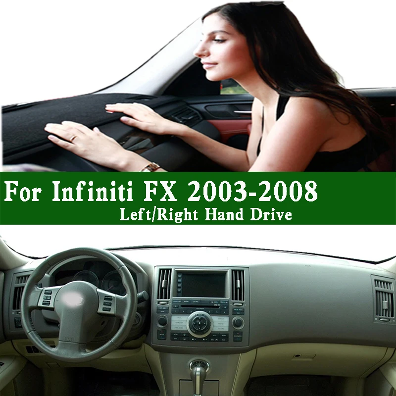 

For 2003-2008 Infiniti FX45 FX35 S50 Dashmat Dashboard Cover Instrument Panel Sunscreen Protective Pad Anti-Dirt Proof Ornaments