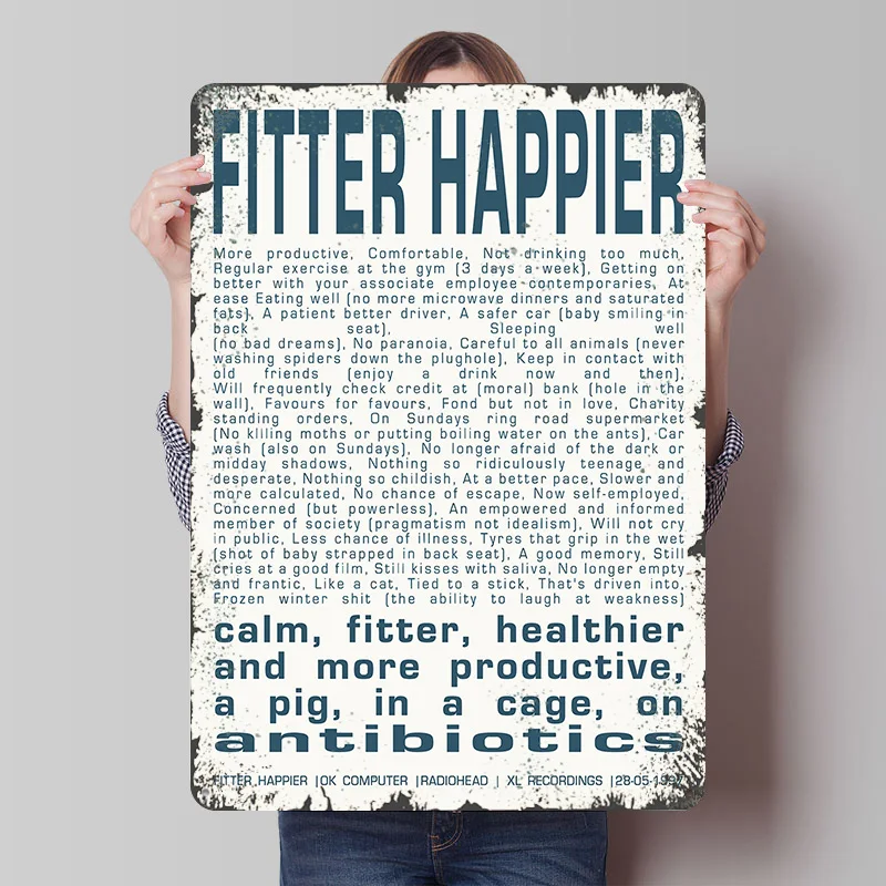 Fitter Happier - Radiohead Lyrics Metal Poster Customized Wall Art Retro Vintage Tinplate Signs for Bathroom Decor Wand Deko