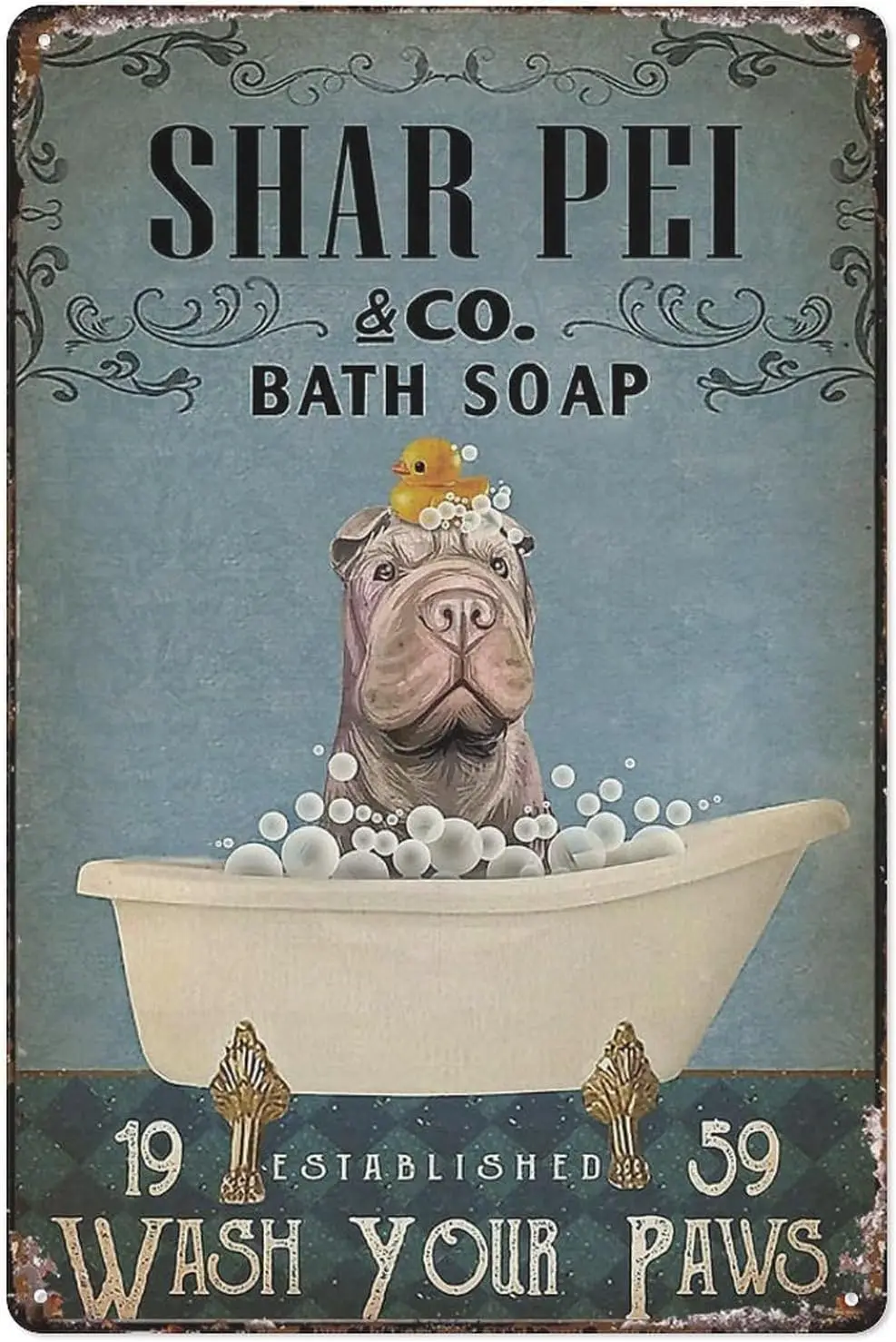 Винтажный жестяной знак Shar Pei в ванне, мыло для ванны, основанный, для мытья лап, ванной, настенное украшение, пещера, бар, кухня, домашний декор