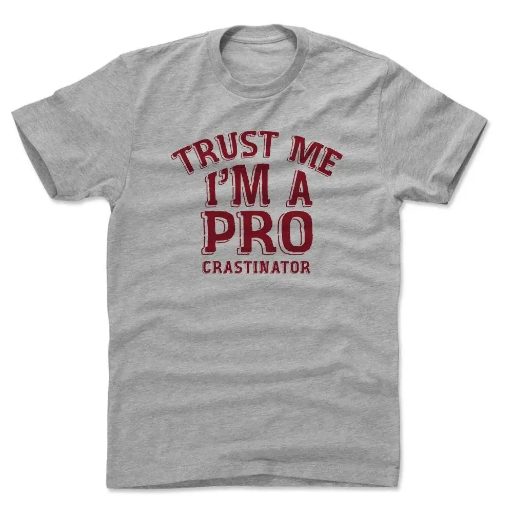 Funny Lazy Men's Cotton T Shirt Lifestyles Trust Me I'm A Procrastinator