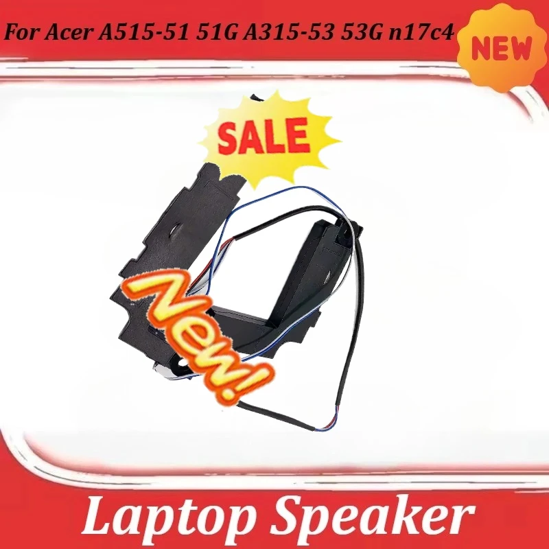 

Новый динамик для ноутбука Acer A515-51 51G A315-53 53G n17c4