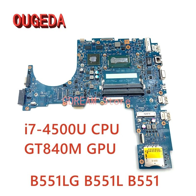 OUGEDA laptop motherboard For ASUS PRO ADVANCED B551LG B551L B551 Laptop Motherboard i7-4500U CPU GT840M GPU MAIN BOARD