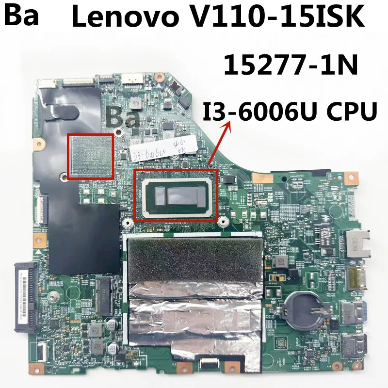 For Lenovo V110-15ISK Laptop Motherboard 15277-1N With I3-6006U CPU 4G UMA 100% Fully Tested