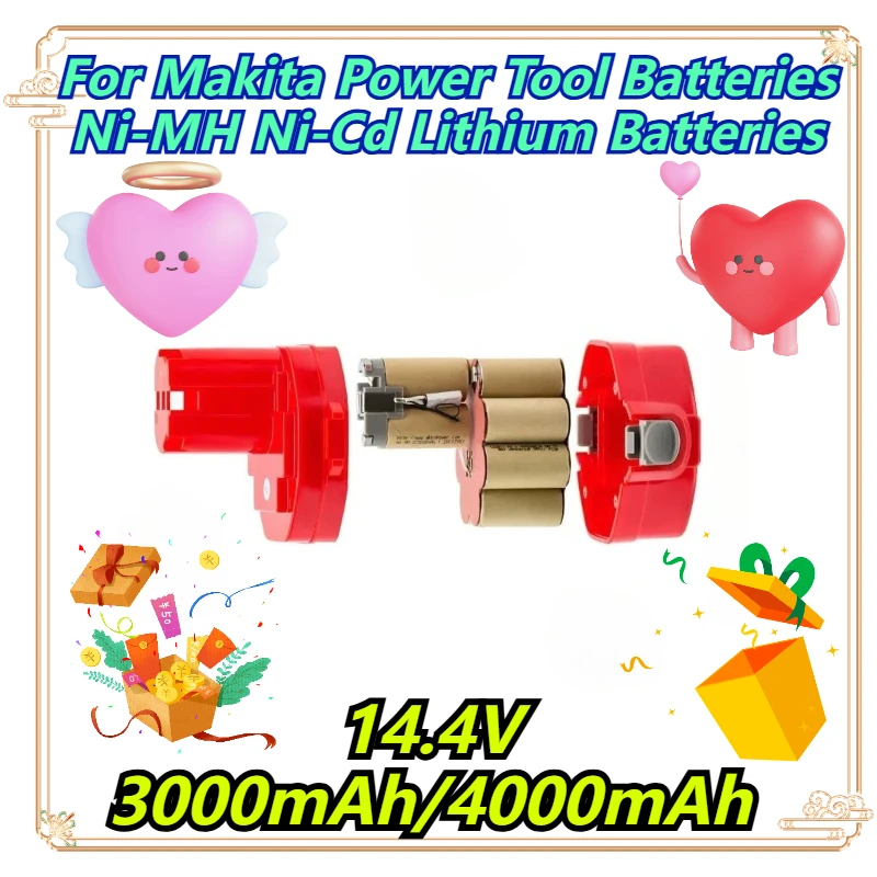 

14.4V 3000mAh/4000mAh For Makita Power Tool Batteries Ni-MH Ni-Cd Lithium Batteries
