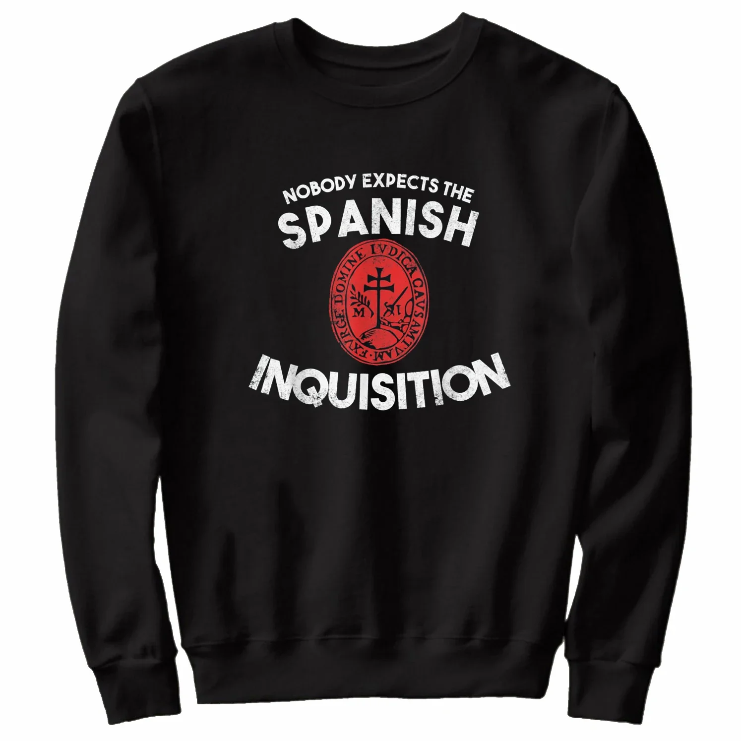 Nobody Expects The Spanish Inquisition Pullover Hoodie New 100% Cotton Comfortable Casual Mens Sweatshirts Fashion Streetwear