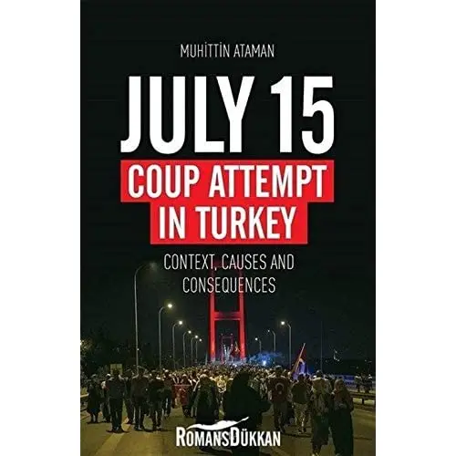 July 15 Coup Attempt In Turkey