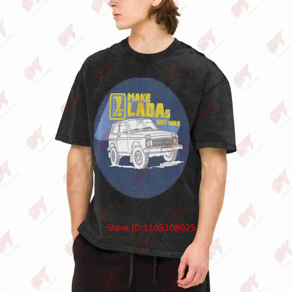 Make Ladas Not War Blue Anti Sticker Classic Decal Lada Niva Vintage Washed Tee Pure Cotton T-Shirt