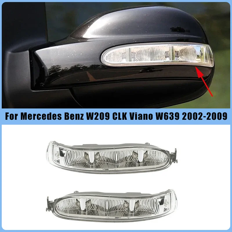 

Car Side Mirror Turn Signal Lamp for Mercedes Benz W209 CLK Viano W639 2002-2009 A2308200721 A2308200821 Auto Accessories