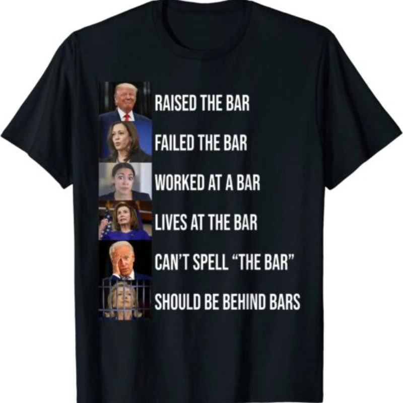 

Trump Raised The Bar Failed The Bar Unisex T-Shirt Goth Shirts for Women