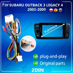 9 inch For SUBARU OUTBACK 3 LEGACY 4 2003-2009 Car Radio Fascias Android MP5 Stereo Player 2Din Head Unit Panel Frame