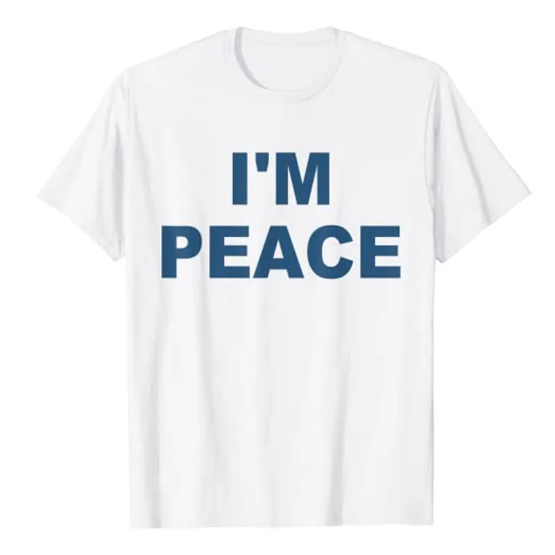 

I Come In Peace I'm Peace Funny Sayings Quote Matching Couples T-Shirt Letters Printed Graphic Tee Tops Aesthetic Clothes Gifts