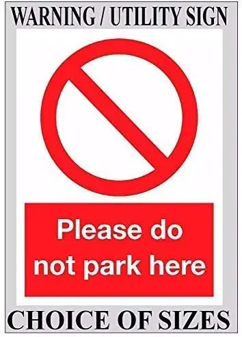 Unoopler Please Do Not Park Here Metal Notice Customised Home Business No Parking Sign -aluminum