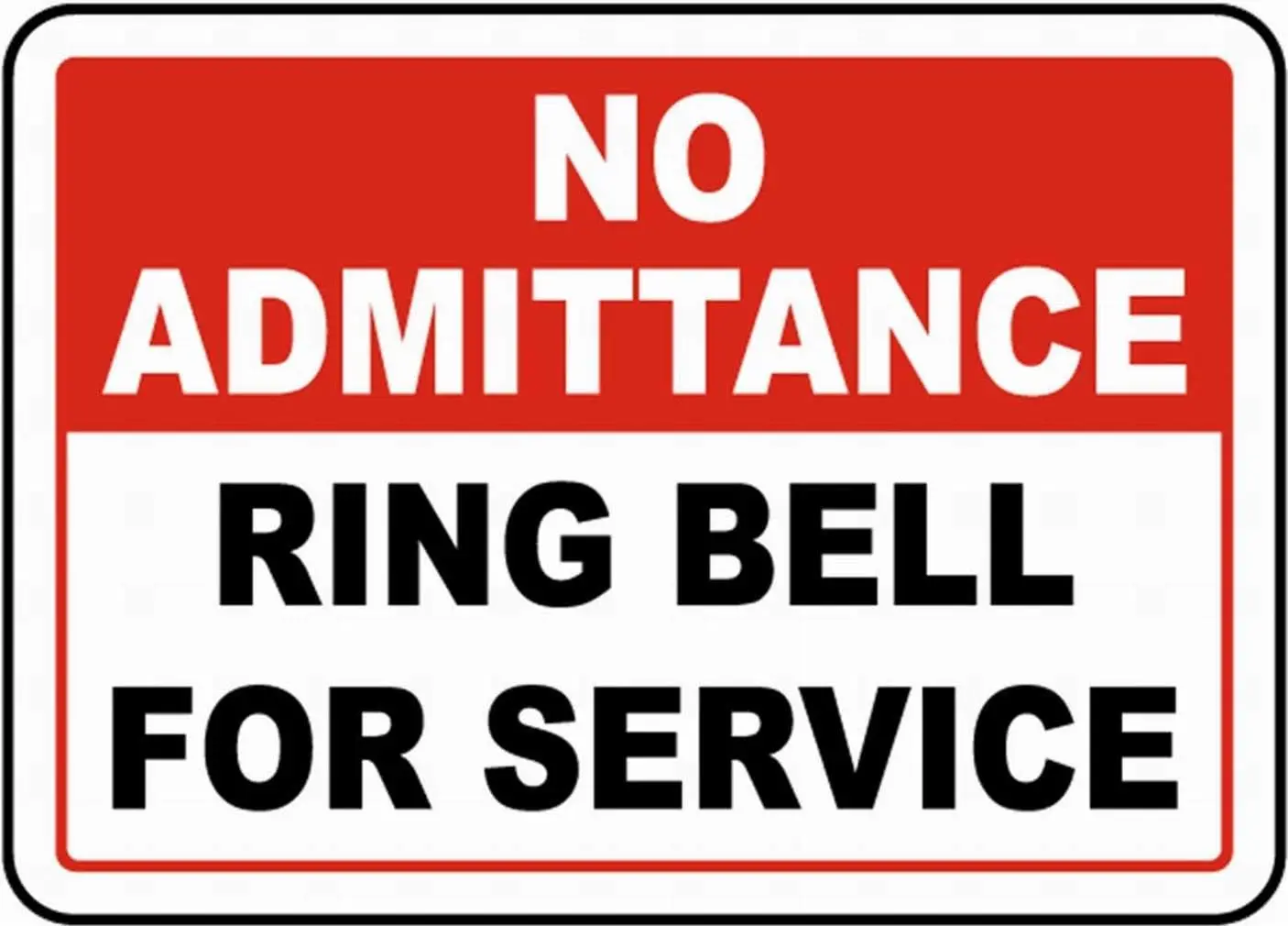 No Admittance Ring Bell for Service Safety Sign Notice Sign Warning Sign 8x12 Tin Metal