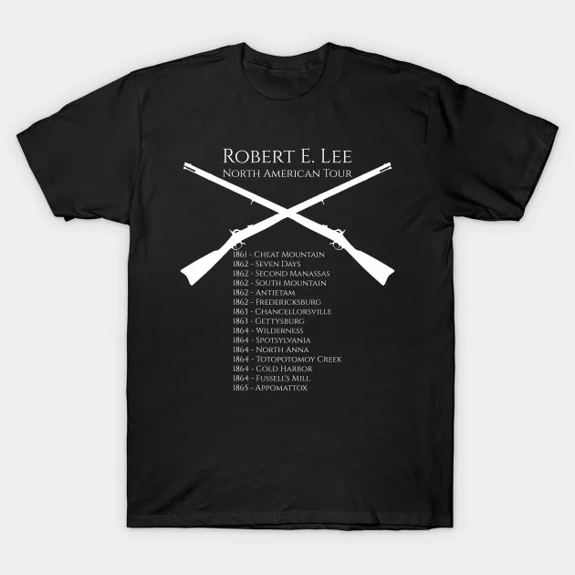 Robert E. Lee North American Tour T Shirt New 100% Cotton Short Sleeve O-Neck T-shirt Casual Clothing Mens Top