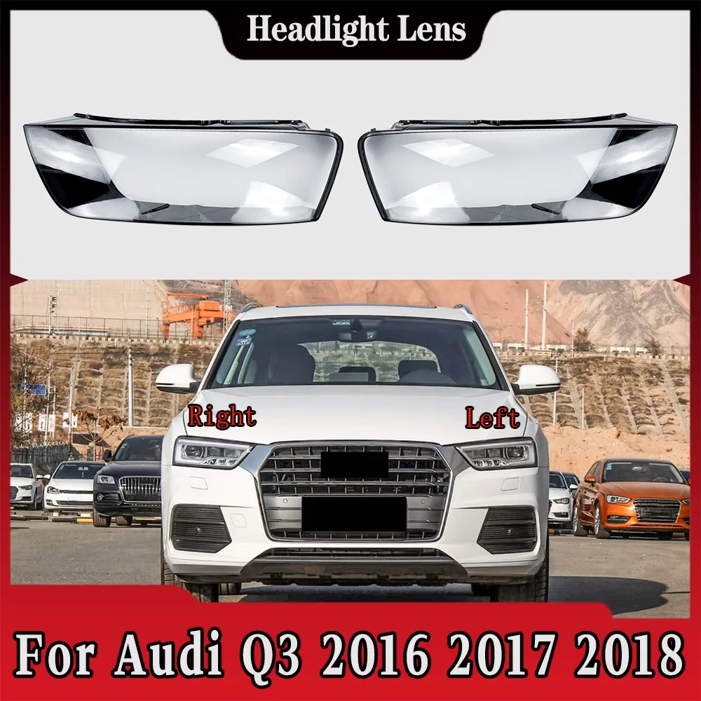 

For Audi Q3 2016 2017 2018 Headlight Cover Transparent Lampshade Headlamp Shell Replace Original Lens Plexiglass