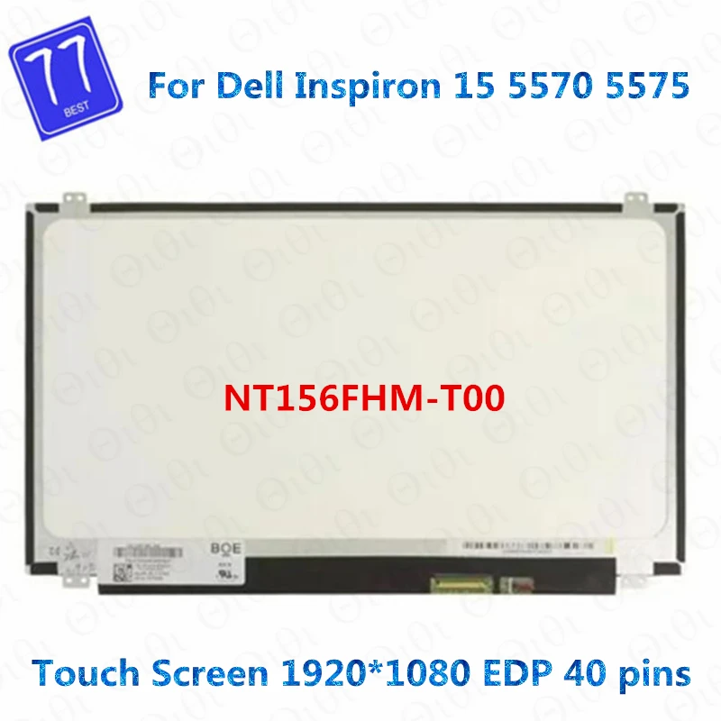 Original For Dell Inspiron 15 5570 5575 15.6'' Laptop Touch Screen NT156FHM-T00 LCD Display matrix 40 pins FHD 1920×1080