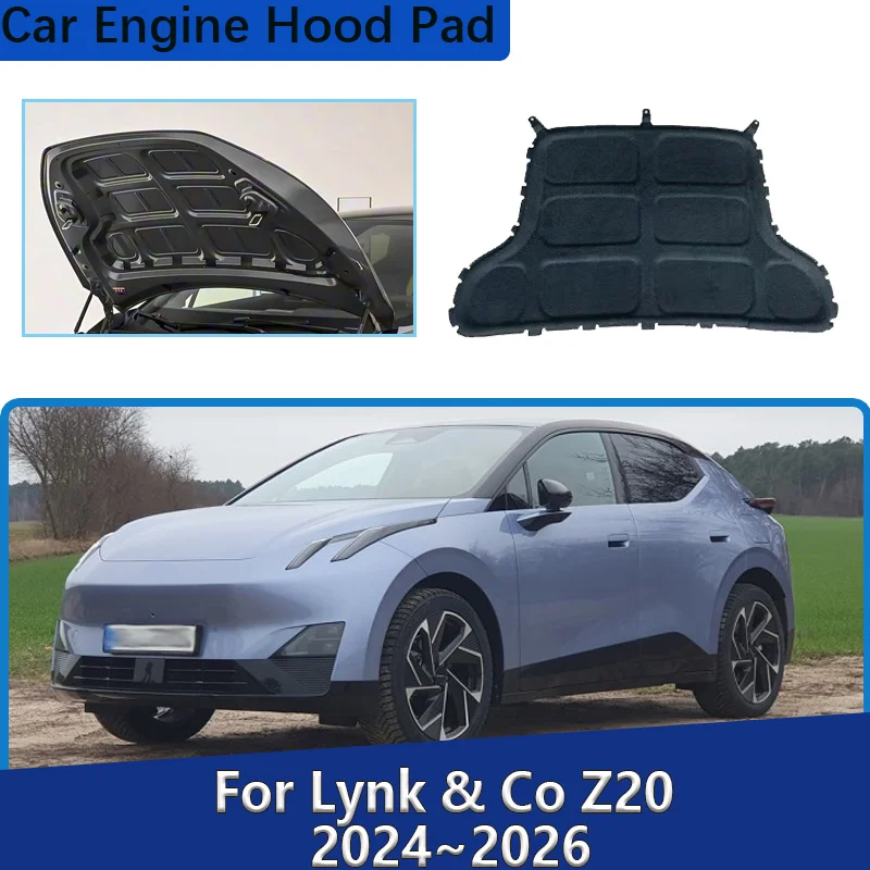 

Для Lynk & Co Z20 2024 2025 2026, подкладка переднего капота, звукопоглощающий теплоизоляционный коврик, шумопоглощающая подкладка, автомобильные аксессуары