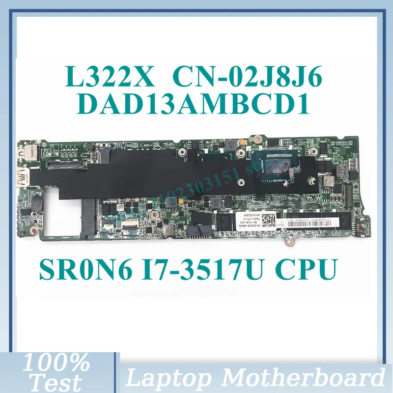 

CN-02J8J6 02J8J6 2J8J6 With SR0N6 I7-3517U CPU 8G Mainboard DAD13AMBCD1 For Dell L322X Laptop Motherboard 100% Fully Tested Good