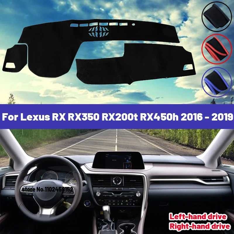 High Quality For Lexus RX RX350 RX200t RX450h 2016 - 2019 Car Dashboard Cover Mat Sun Shade Avoid Light Pad Carpets Anti-UV