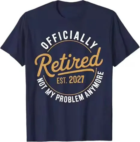 Ruhestand 2027, nicht mehr mein Problem – Vintage-T-Shirt mit lustigem Humor, aufgedrucktem Spruch, ideal als Geschenk zum Ruhestand für Opa oder Papa. – Detail 12