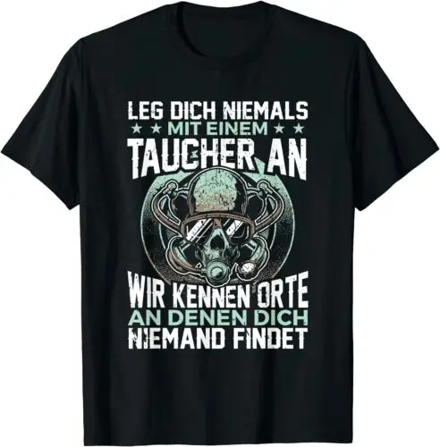 Neu Leg dich nicht mit Taucher an - Tauchen Premium Geschenk Tee T-Shirt