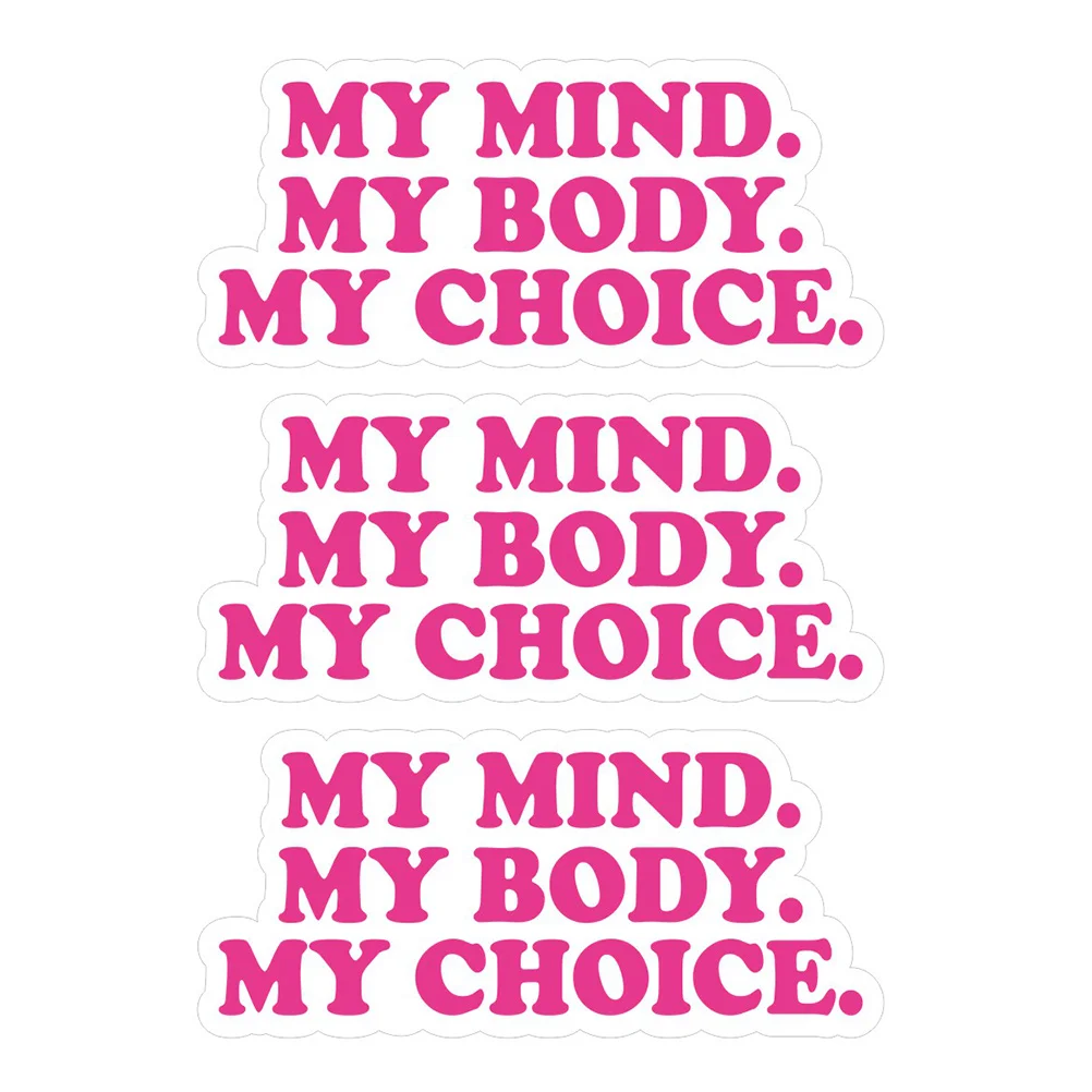 

3 Pcs My Body My Choice Sticker PVC Pro Choice Decal for Car Bumper Window Wall Home Decoration Waterproof Wear Resistant Bright