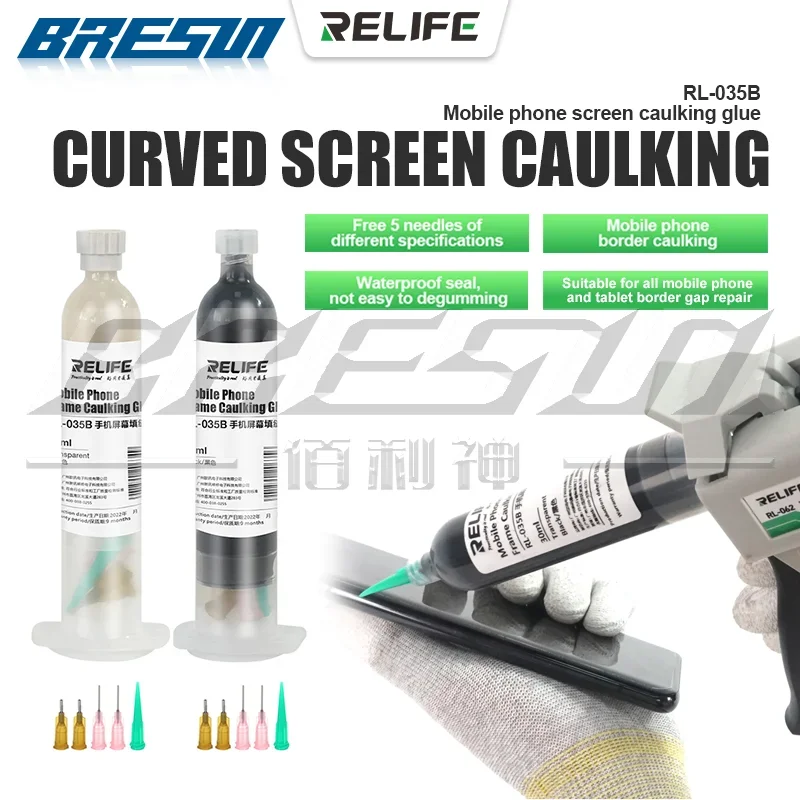 NEW RELIFE RL-062/RL-035B Mobile Phone Screen Caulking Glue/30ML For iPhone Samsung Huawei Xiao Vivo Opop