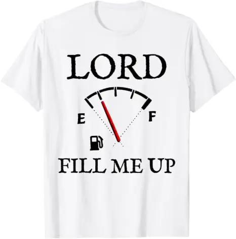 Lord Fill Me Up Faith Christian Jesus Lustiges Spirituelles Kraftstoff-T-Shirt Y2k Be Kind Pastor Grafik Spruch T-Shirt Neuheit Herren Mode Top – Detail 12