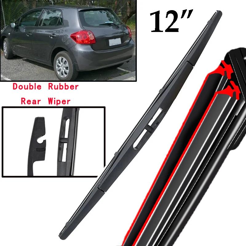 

Car Wiper 12" Rear Wiper Blade For Toyota Auris Hatchback MK1 2006 - 2012 Japan Built Windshield Windscreen Clean Window