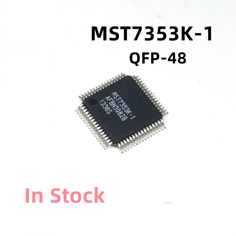 2PCS/LOT MST7353K-1=MST7353K-2 7353K-3 QFP-48 LCD chip In Stock