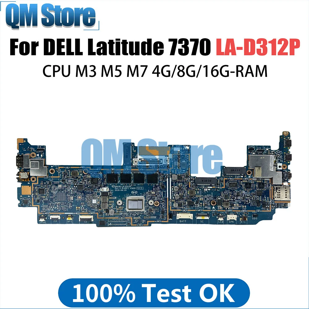 

Mainboard For Dell Latitude 13 7370 Notebook Motherboard CN-08NRWR 8NRWR LA-D312P With M3 M5 M7 CPU 4G8G16G RAM