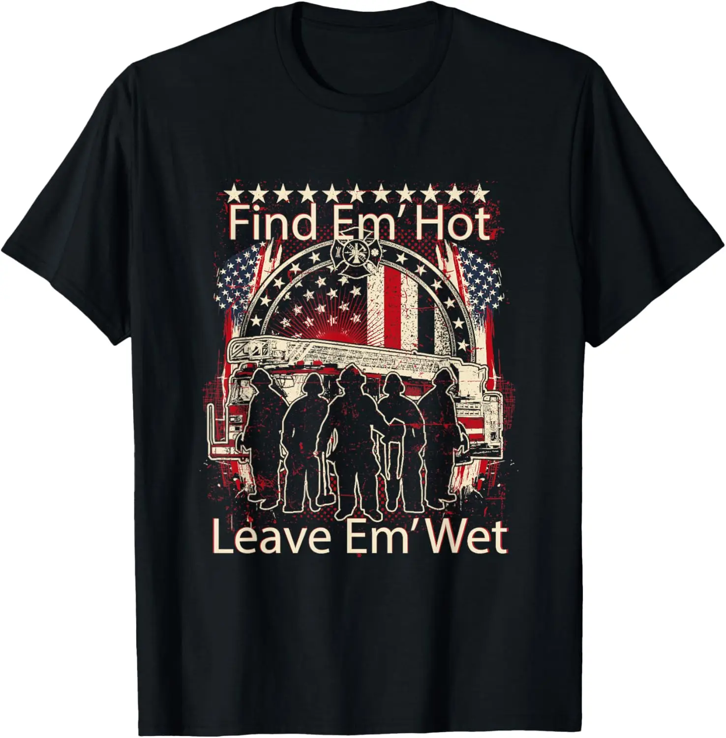 Vind Em' Heet, Laat Em' Nat! Pro brandweerman, patriottisch T-shirt