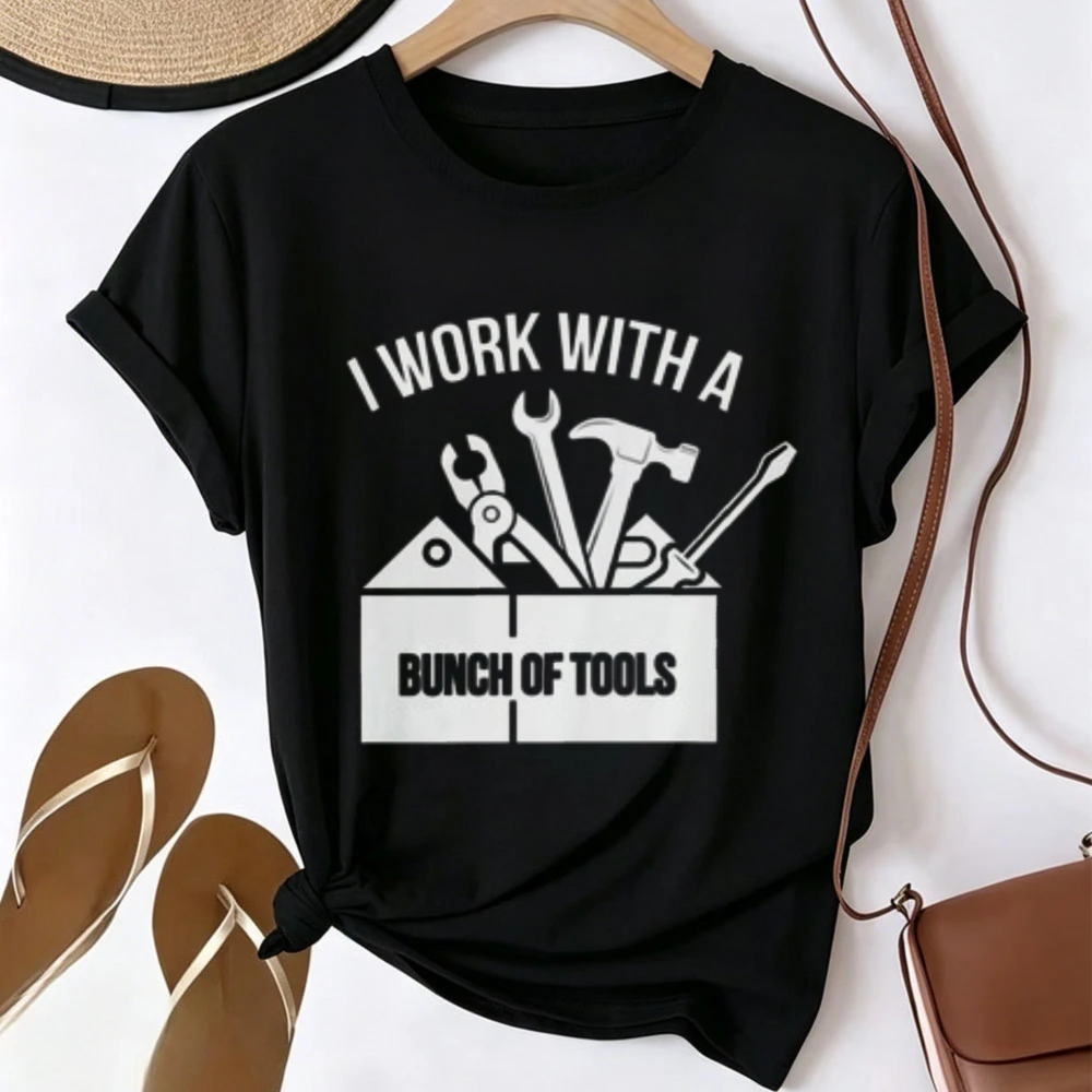 I Work with A Bunch of Tools Graphic T Shirt Funny Handyman Toolbox Hammer Wrench Pliers Print Casual Short Sleeve Tee Gift Tops
