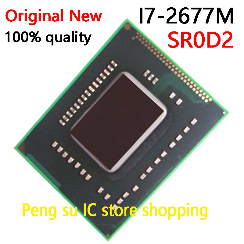 

100% New I7-2677M SR0D2 I7 2677M BGA Chipset