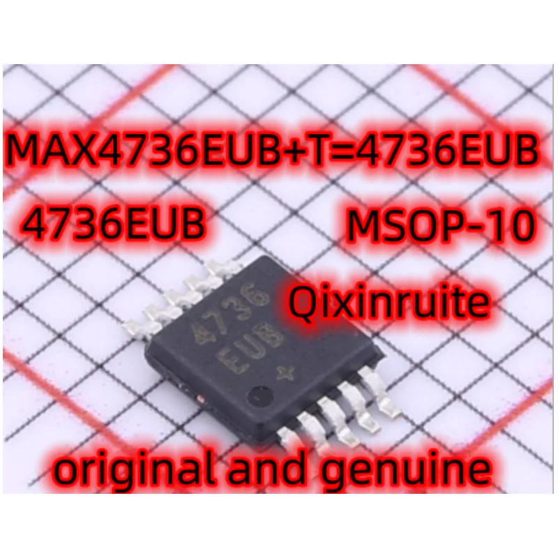 Qixinruite  Brand new original genuine MAX4736EUB+T=4736HUB MSOP10 integrated circuit IC chip
