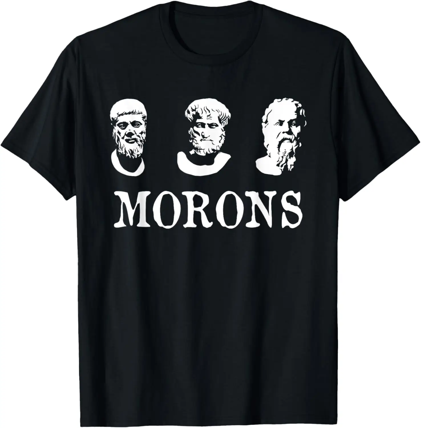 

Morons Psychology Funny Philosophers Humor Saying T-Shirt