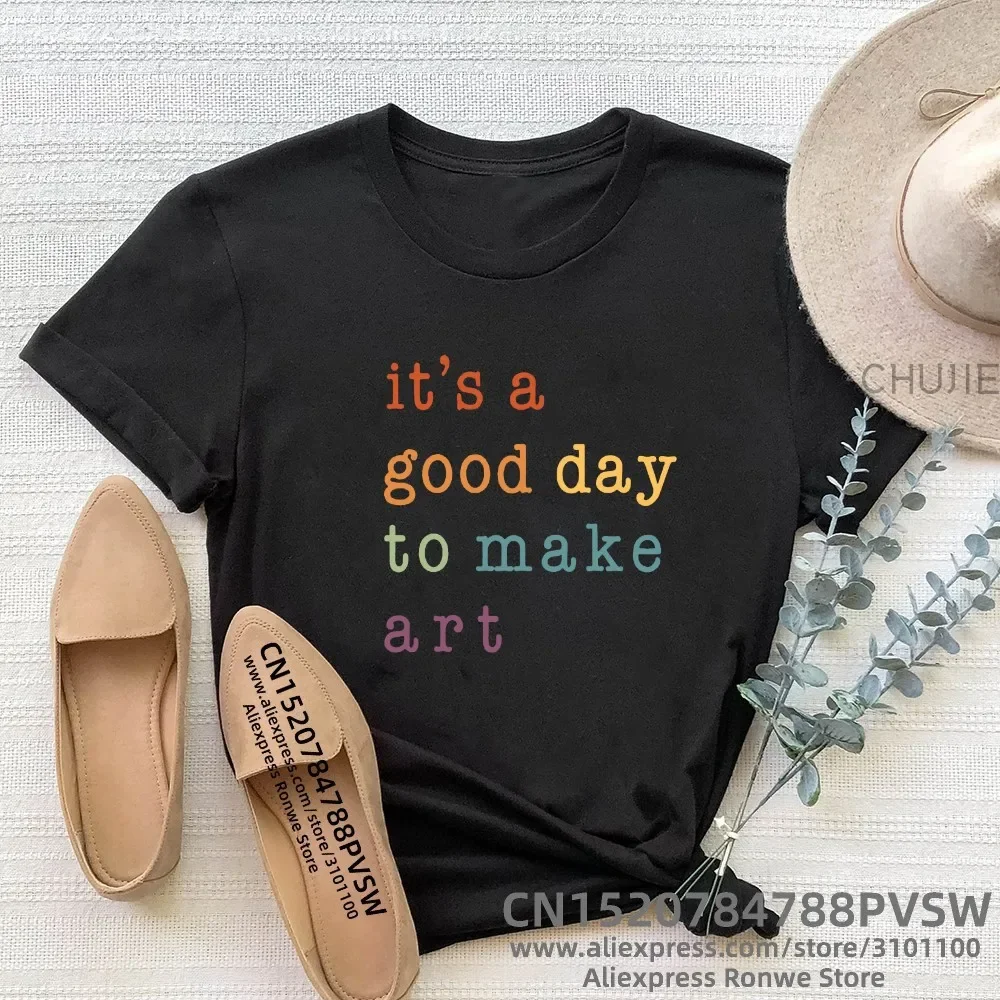 Women Teacher It's A Good Day To Make Art T-shirt Daily Girl Y2K Harajuku Tee Tops Female Sreewear Clothes