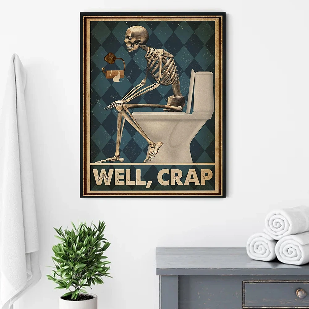 Retro Restroom Well Crap Skeleton Poster Funny Art Gift Home Wall Print Canvas Painting Bathroom Restroom Decoration Pictures