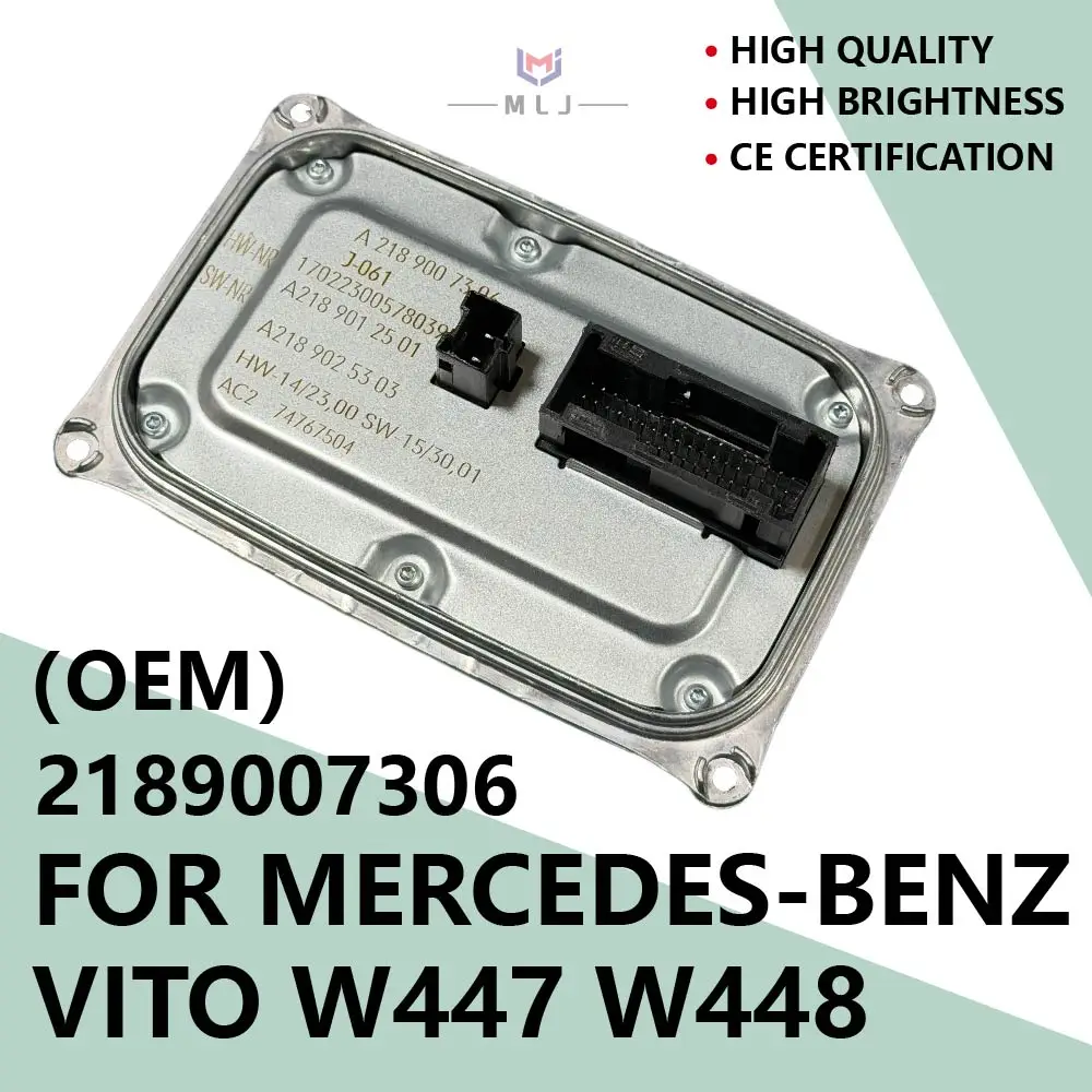 

A2189007306 A2189000406 For Mercedes Benz VITO V-Class W447 W448 W292 W246 2014-2018 Headlight Ballast Control Module Unit LED