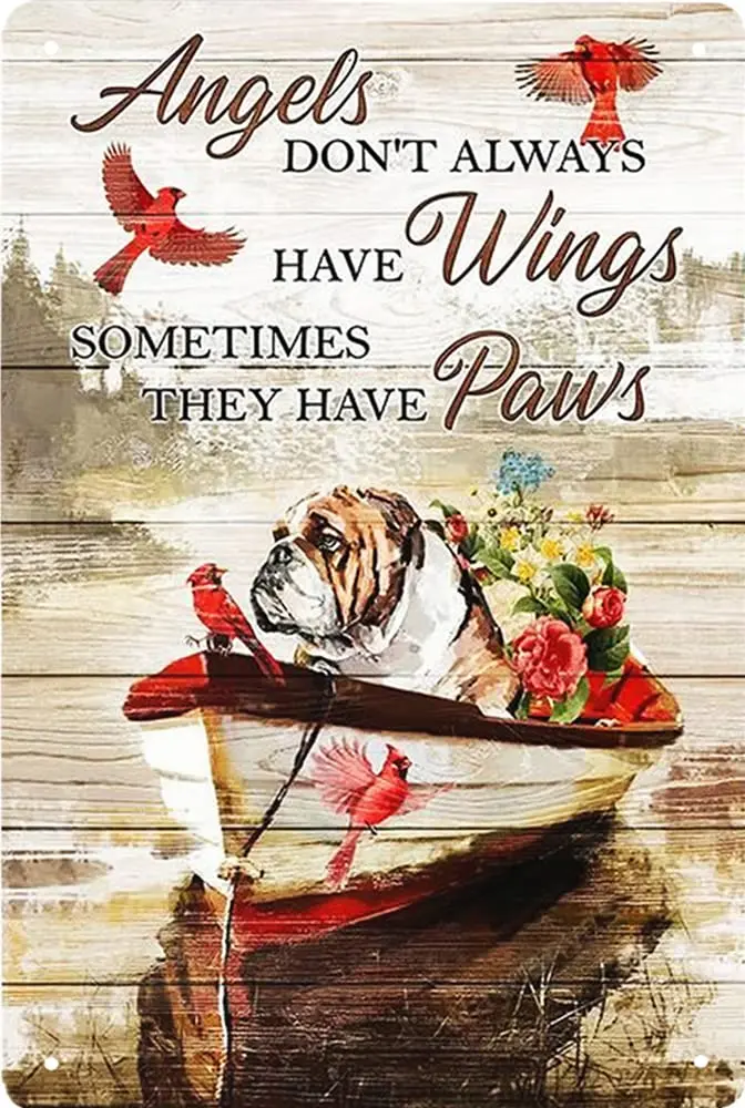 UOAIUDT Retro English Bulldog Cardinal Metal Tin Sign Angels Don't Always Have Wings Poster Vintage Metal Plaque Wall Decor