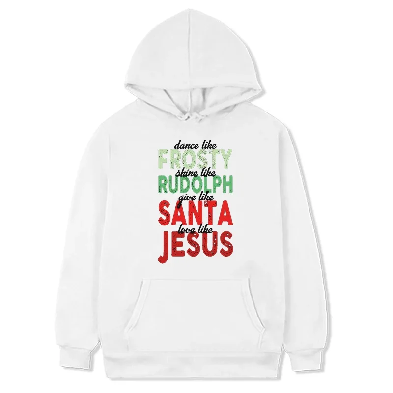 Christmas Sweatshirts Christmas Gift Religious Hoodies Women Santa Love Women Clothing Like Jesus Hoodies m